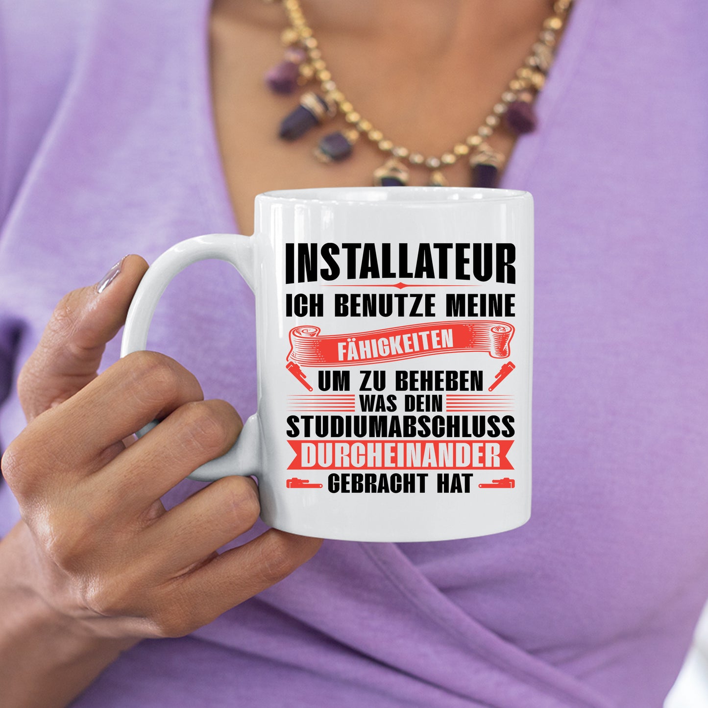 Klempner Tasse | Installateur ich benutze meine fähigkeiten um zu beheben |