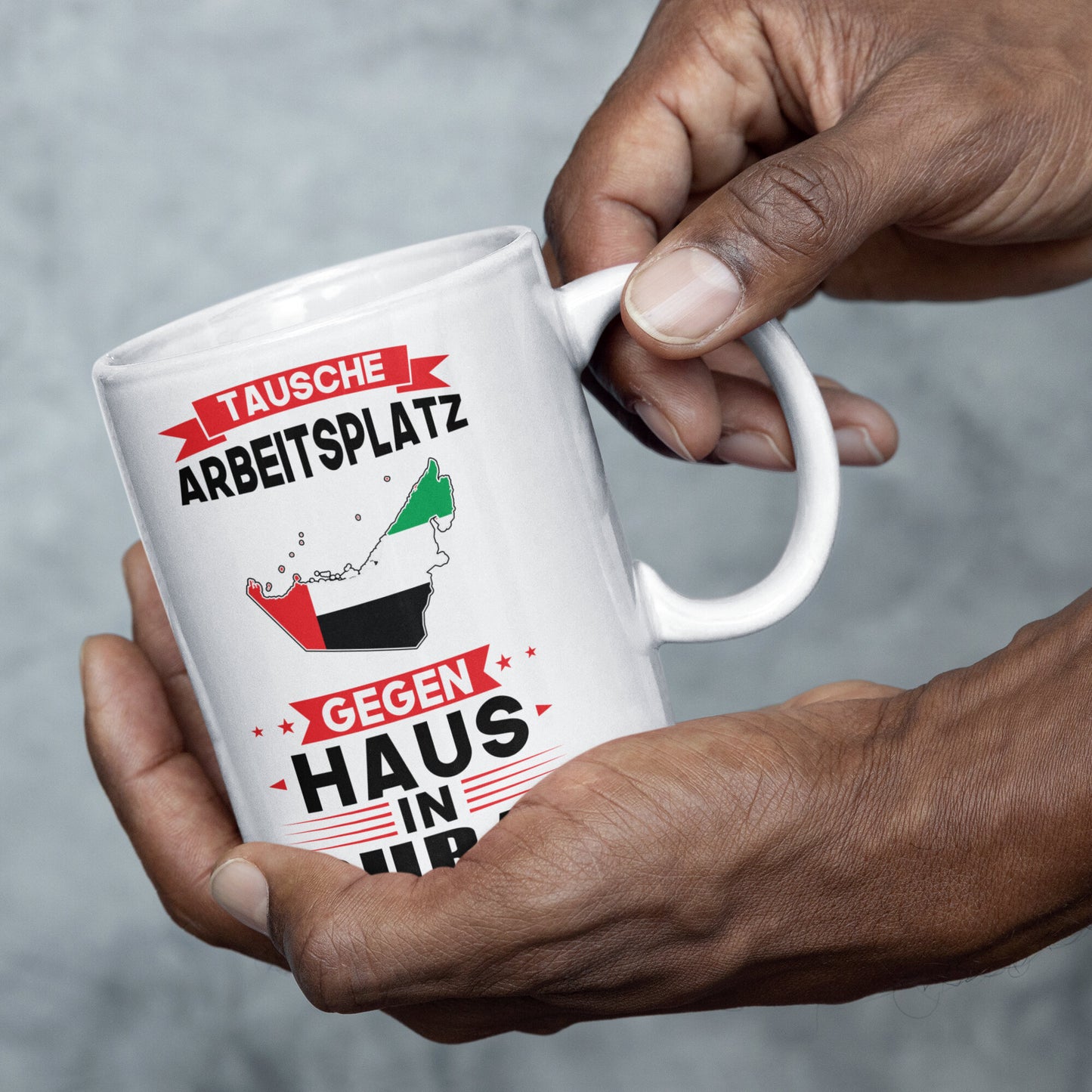 Dubai Tasse | tausche Arbeitsplatz gegen Haus in Dubai | Vereinigte Arabische Emiraten