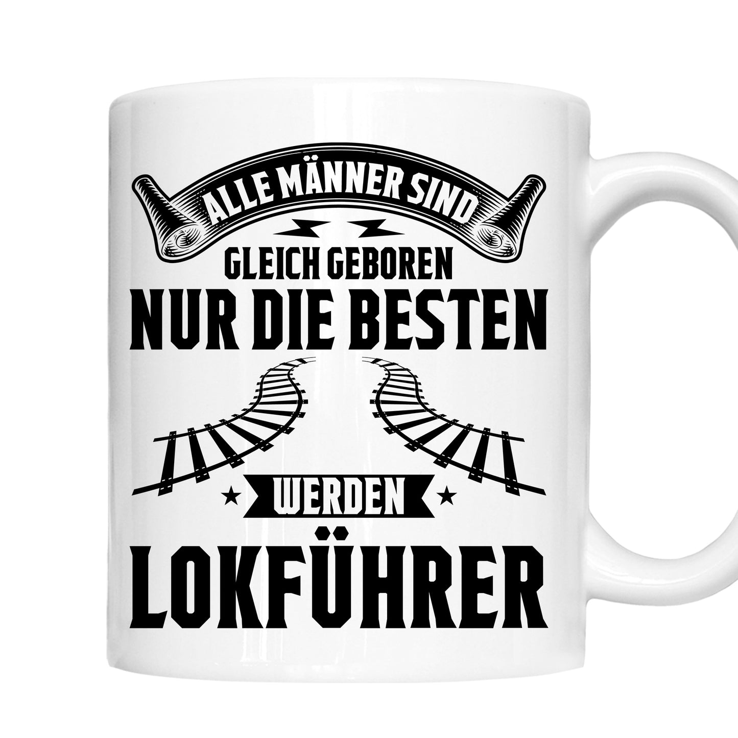 Eisenbahner Tasse | die besten werden Lokführer |