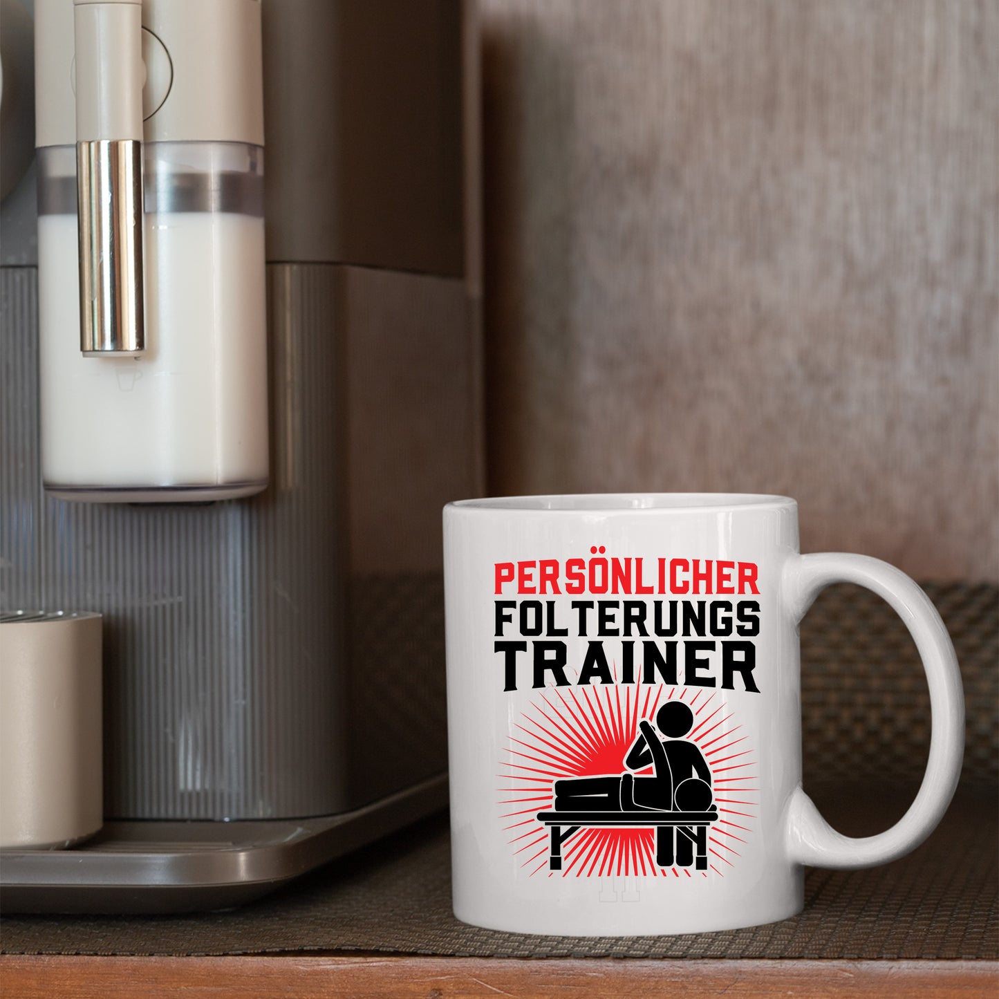 Physiotherapeuten Tasse | persönlicher Folterungs Trainer |