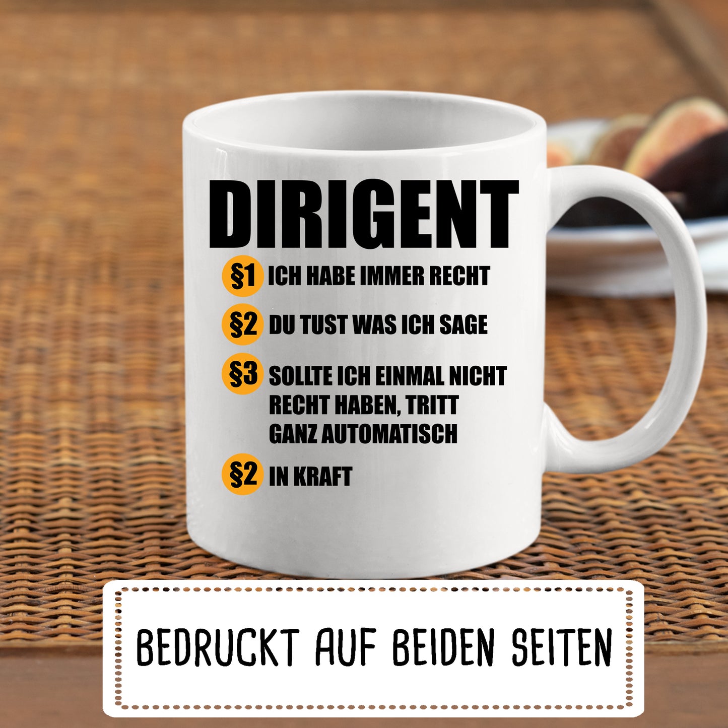 Dirigent Tasse | Dirigent ich habe immer recht |