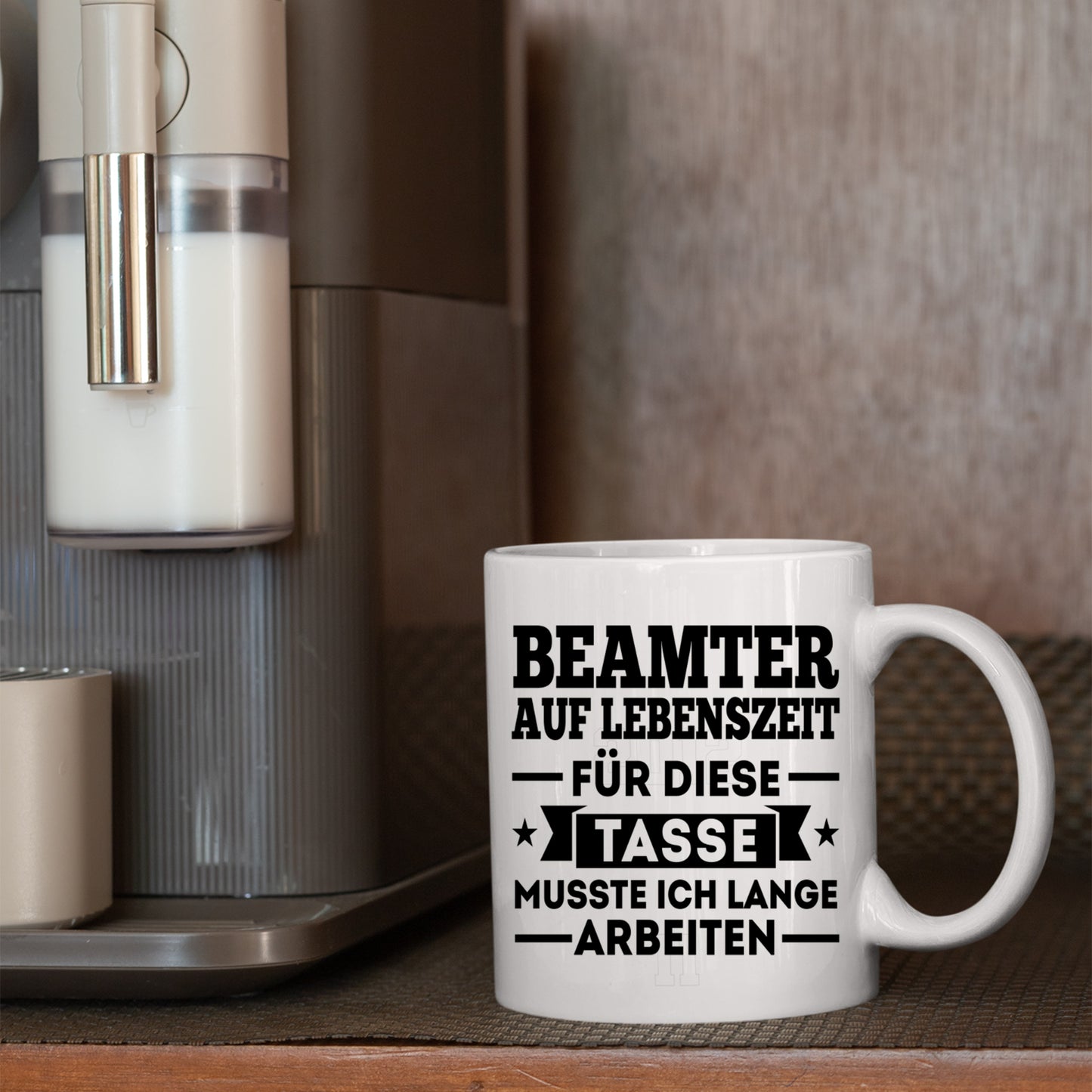Beamter Tasse | Beamter auf Lebenzeit für diese Tasse |