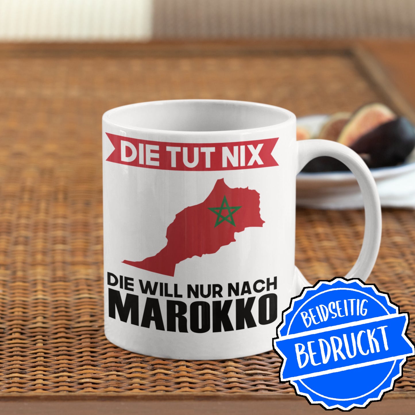 Marokko Tasse | die tut nix die will nur nach Marokko | Marokanisch