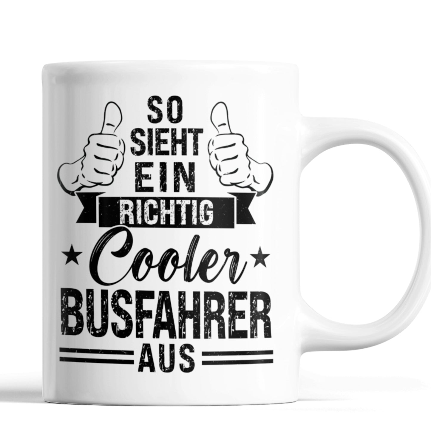 Busfahrer Tasse | so sieht ein richtig cooler Busfahrer aus