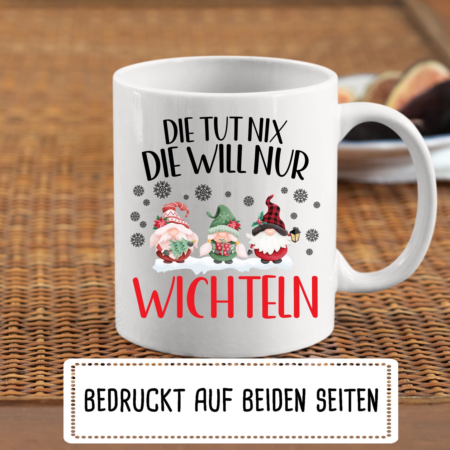 weihnachten Tasse | die tut nix die will nur Wichteln |