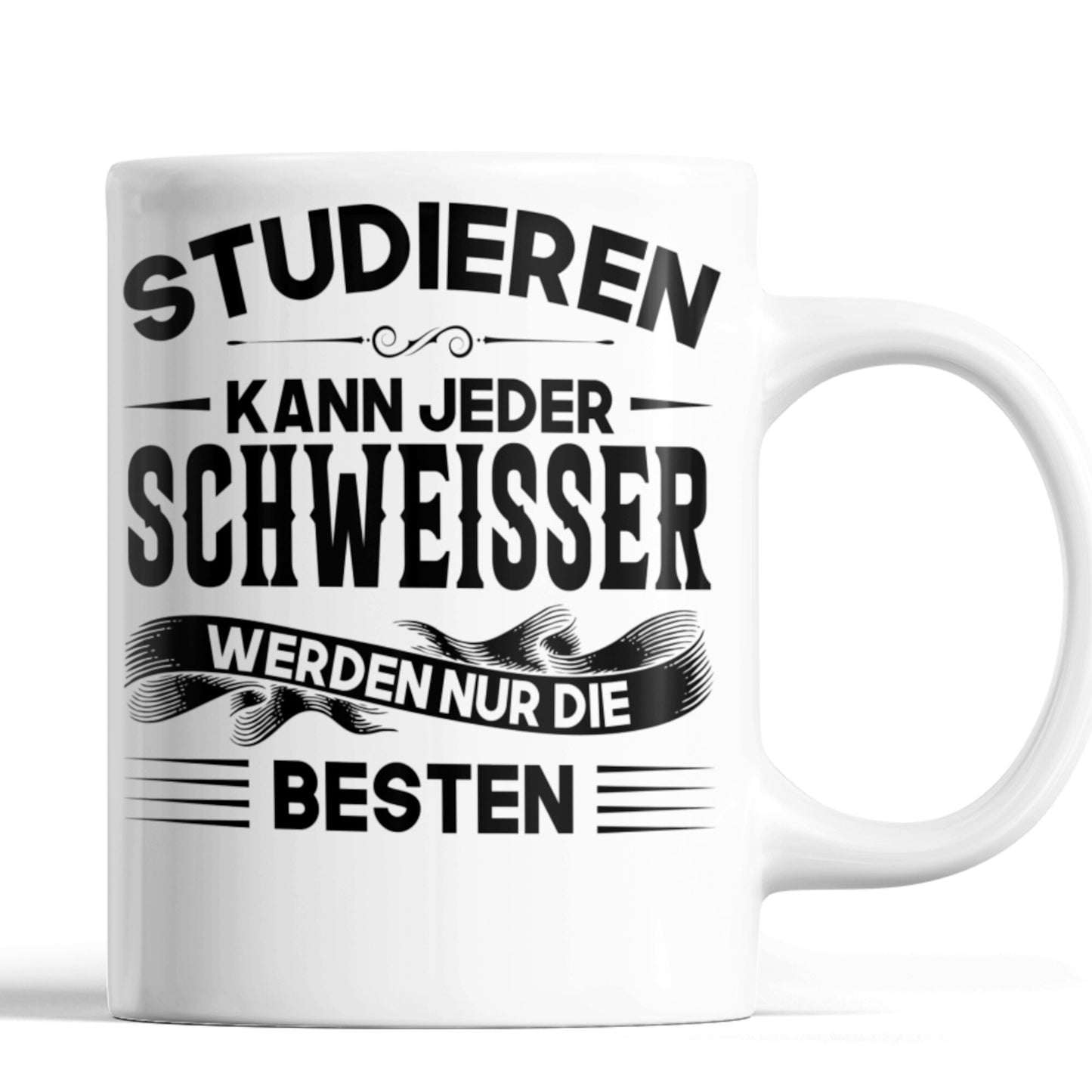 Schweisser Tasse | Schweisser werden nur die besten