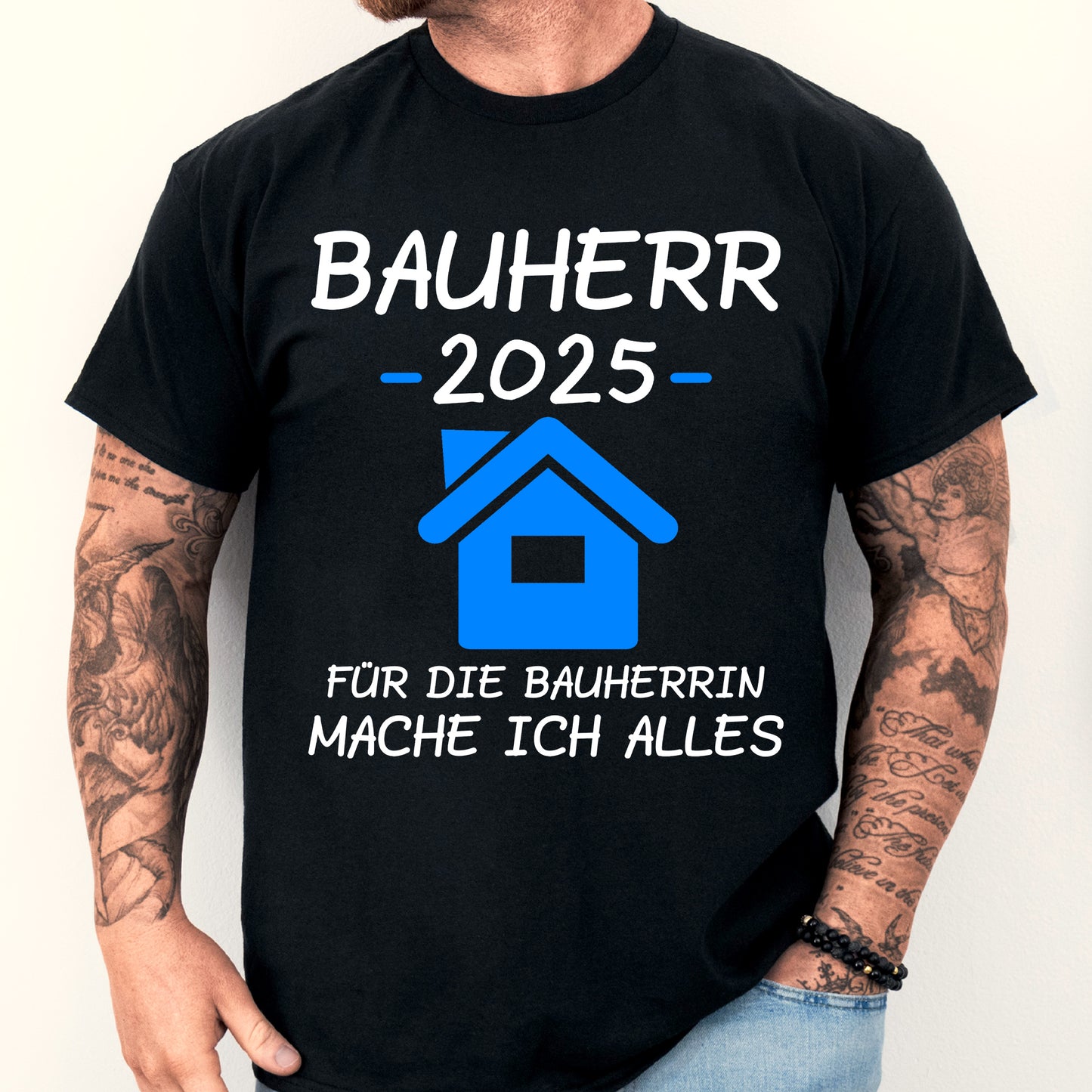 Bauherr T-shirt mit der Aufschrift "2025 für die Bauherrin mache ich alles Bauen Traum Haus Kaffeebecher"
