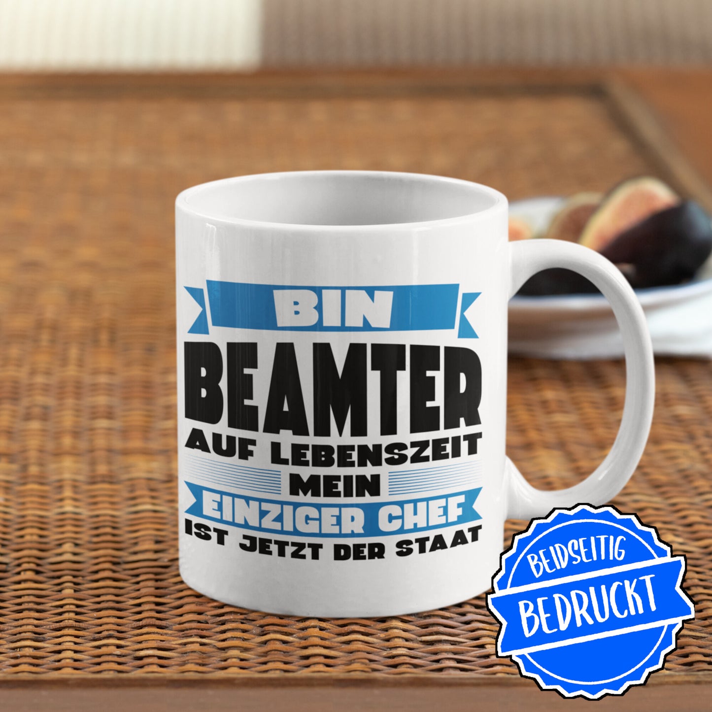 Beamter Tasse | bin Beamter auf Lebenszeit mein einziger Chef