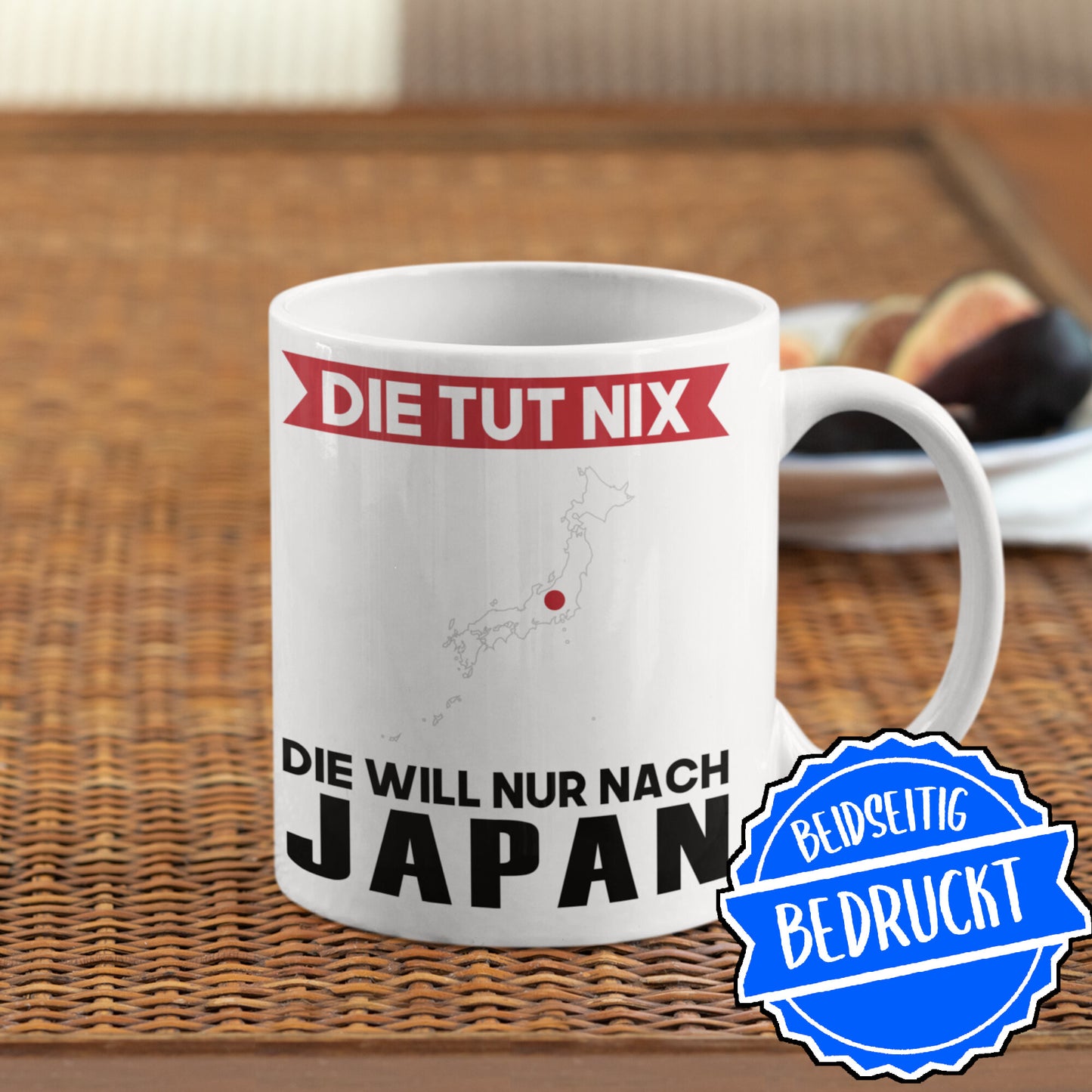 Japan Tasse | die tut nix die will nur nach Japan | japanisch