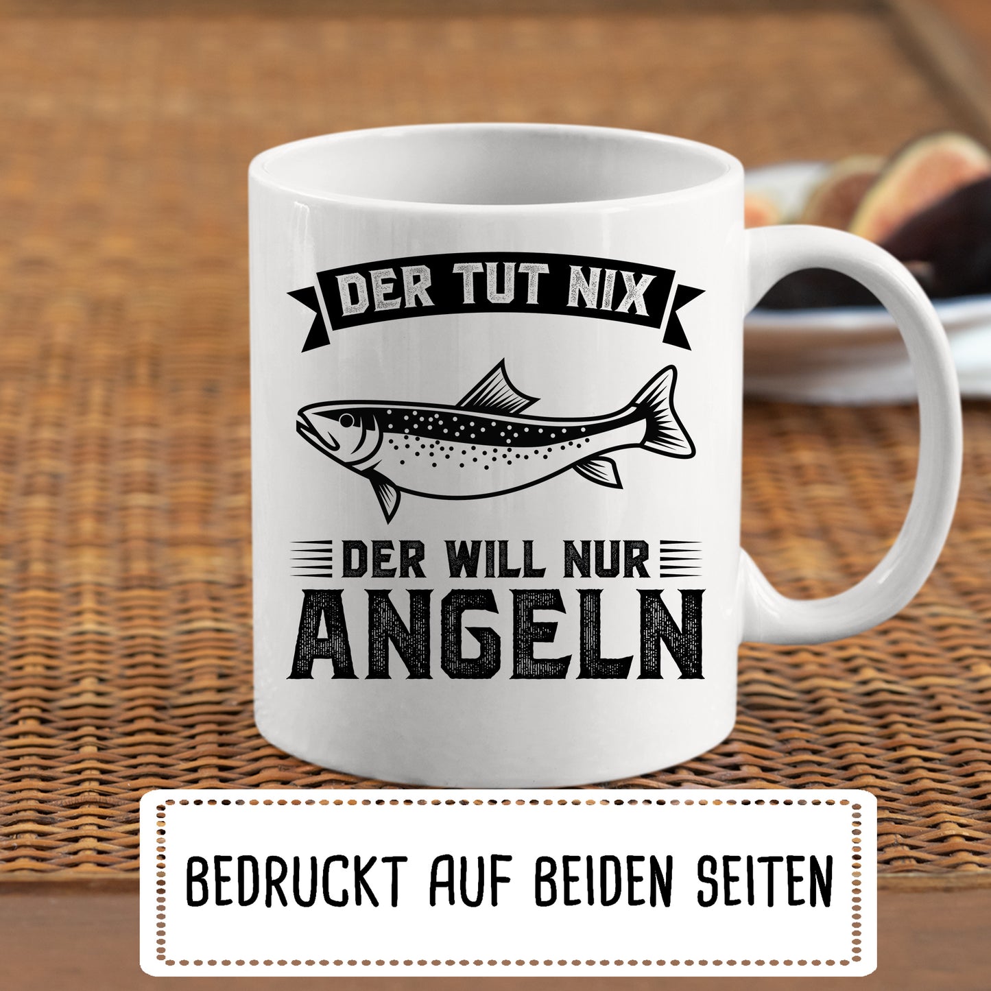 Angeln Tasse | der tut nix der will nur Angeln |