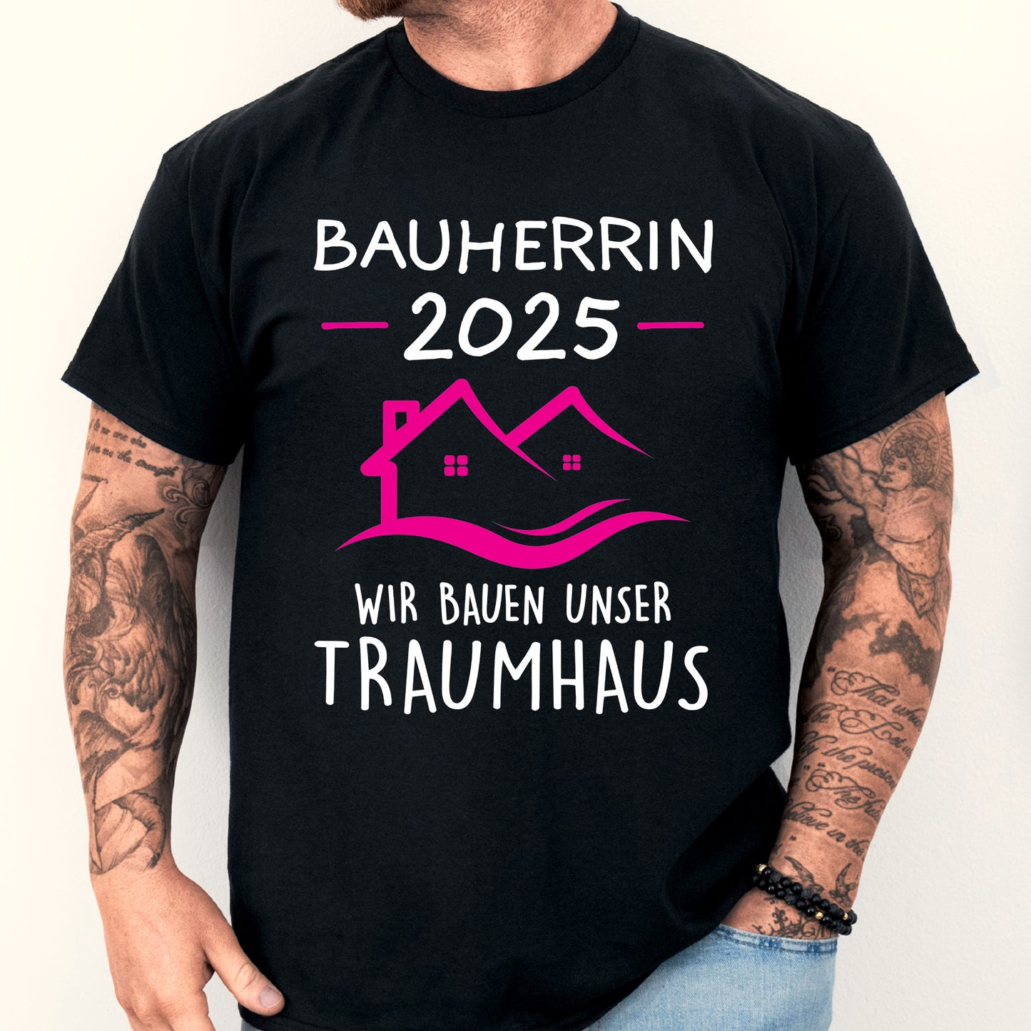 Bauherrin Shirt mit Aufschrift "2025 wir bauen unser Traumhaus" in modernem Design.
