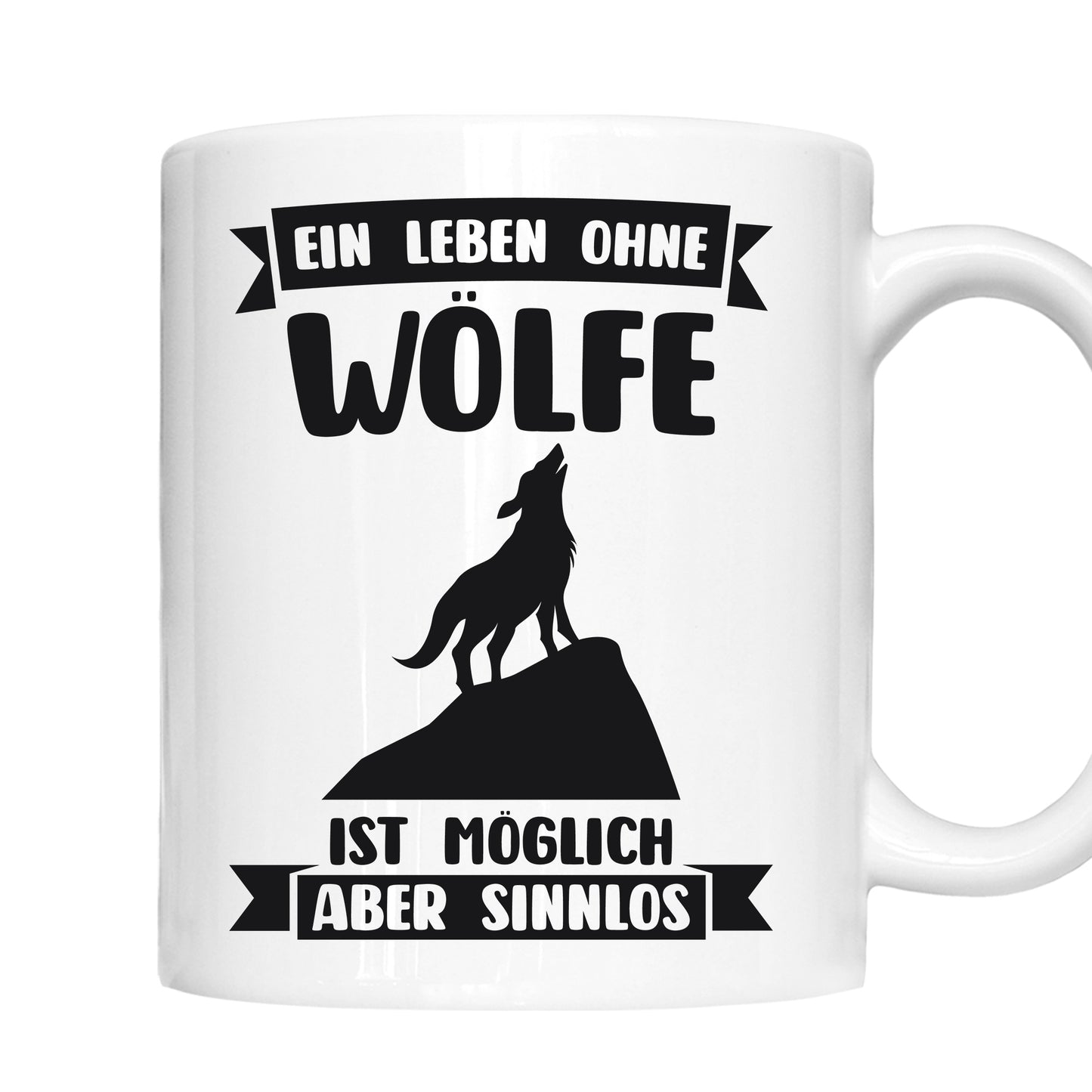 Wölfe Tasse | eine Leben ohne Wölfe ist möglich aber sinnlos |