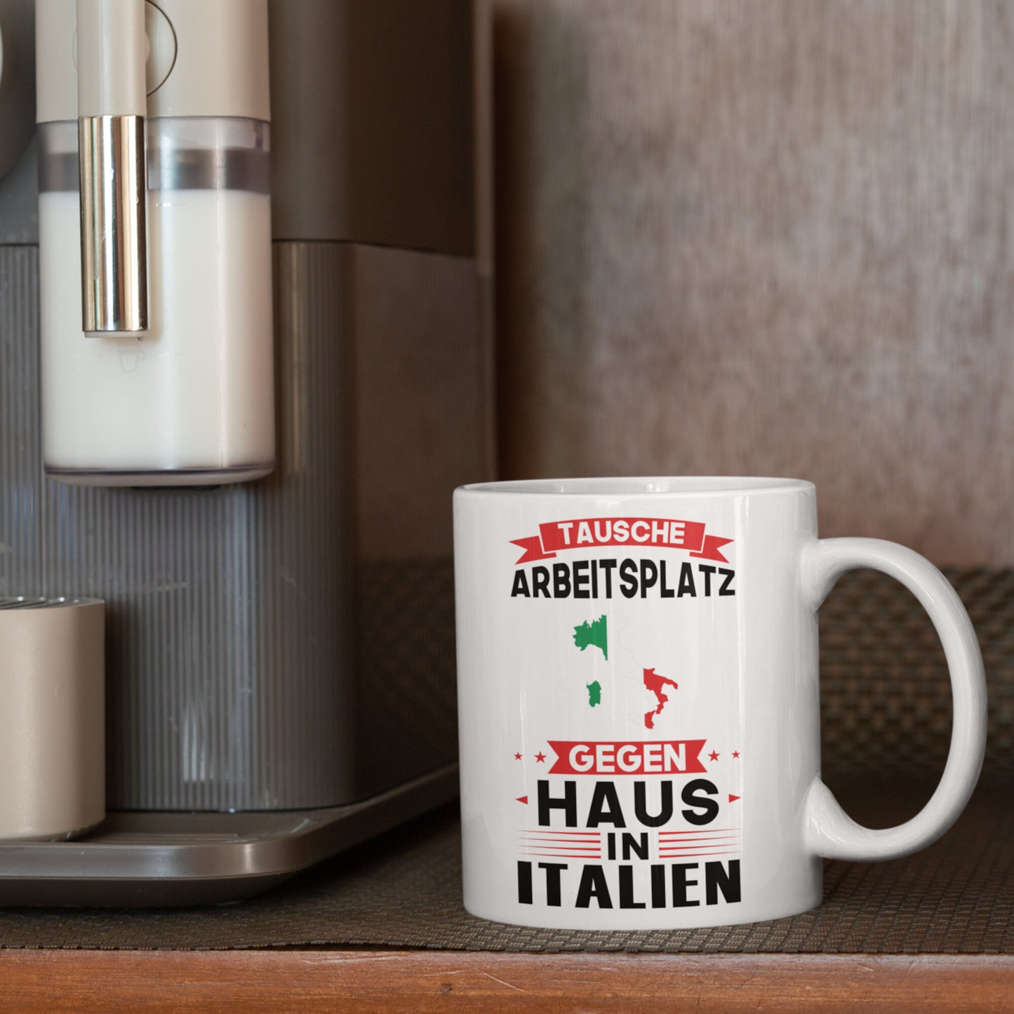 Italien Tasse | tausche Arbeitsplatz gegen Haus in Italien | itallienisch