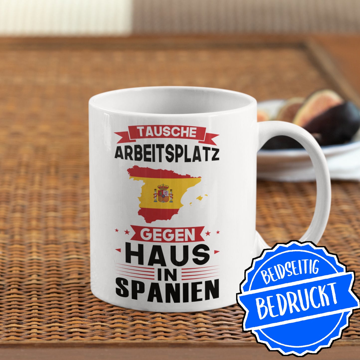 Spanien Tasse | tausche Arbeitsplatz gegen Haus in Spanien | spanisch