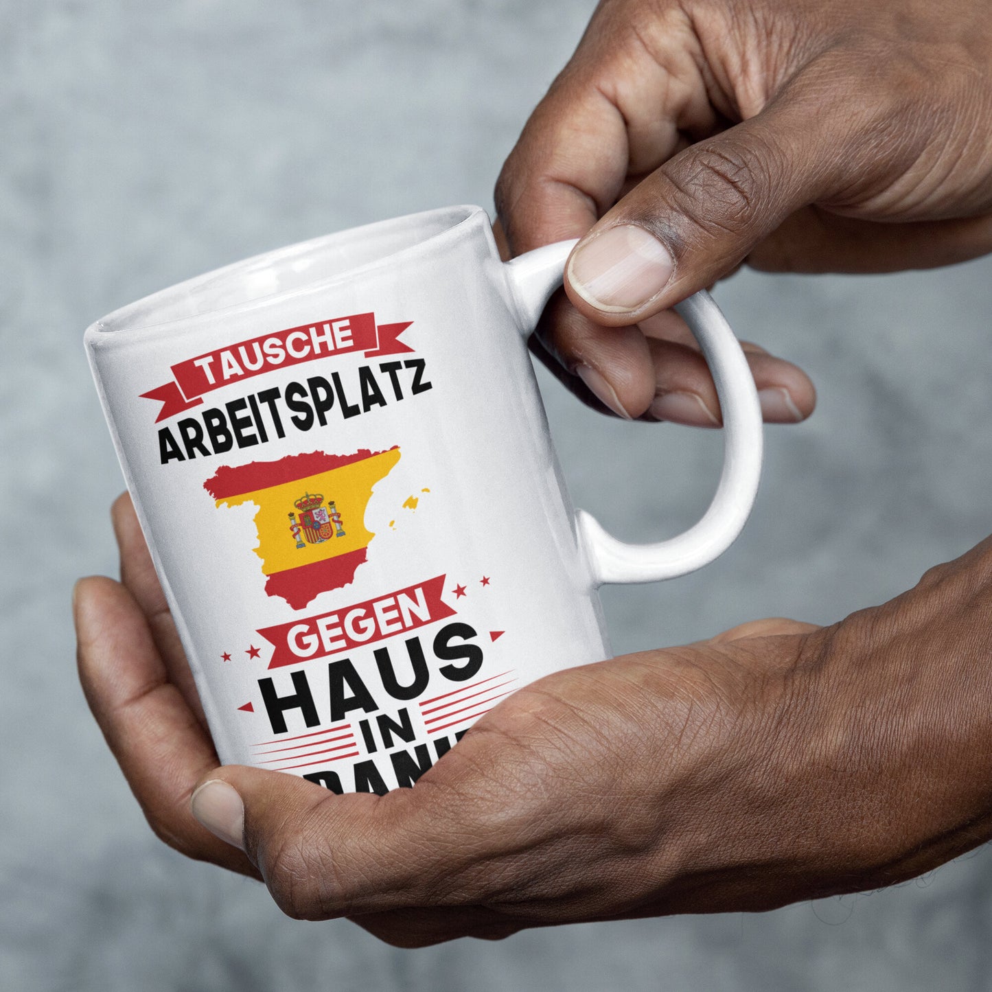 Spanien Tasse | tausche Arbeitsplatz gegen Haus in Spanien | spanisch