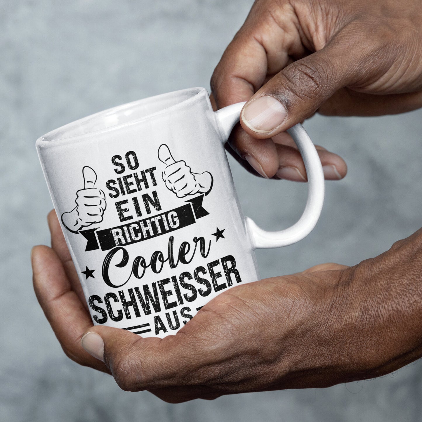 Schweisser Tasse | so sieht ein richtig cooler Schweisser aus