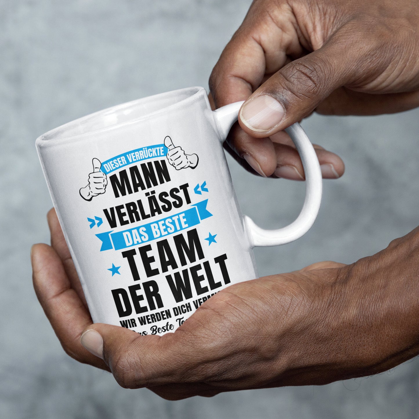 Kollege Tasse | dieser verrückte Mann verlässt das beste Team der Welt Kollegenabschied Jobwechsel