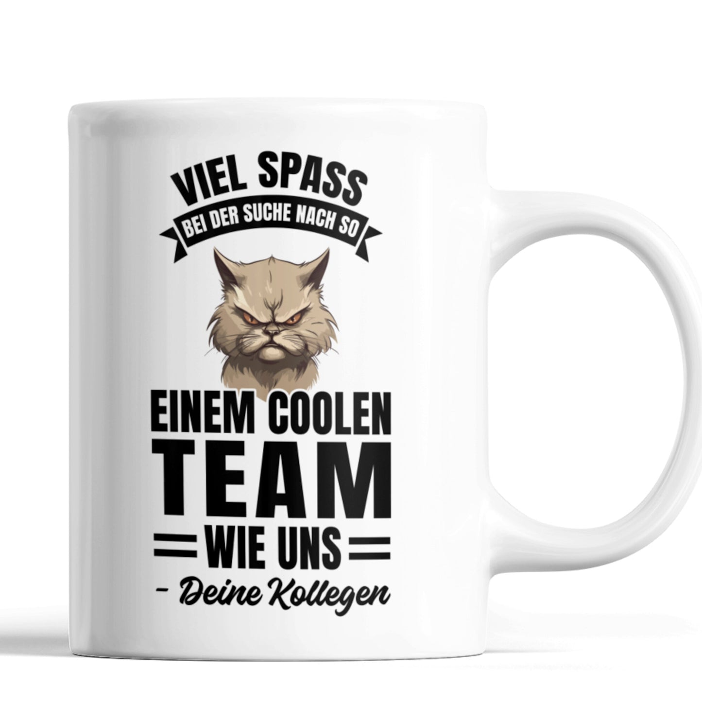 Kollege Tasse | viel Spass bei der Suche nach so einem coolen Team Kollegenabschied Jobwechsel