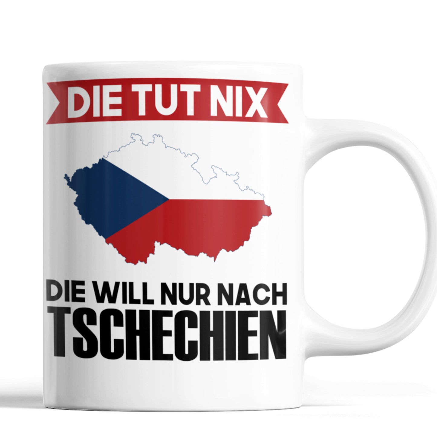 Tschechien Tasse | die tut nix die will nur nach Tschechien | Tschechisch