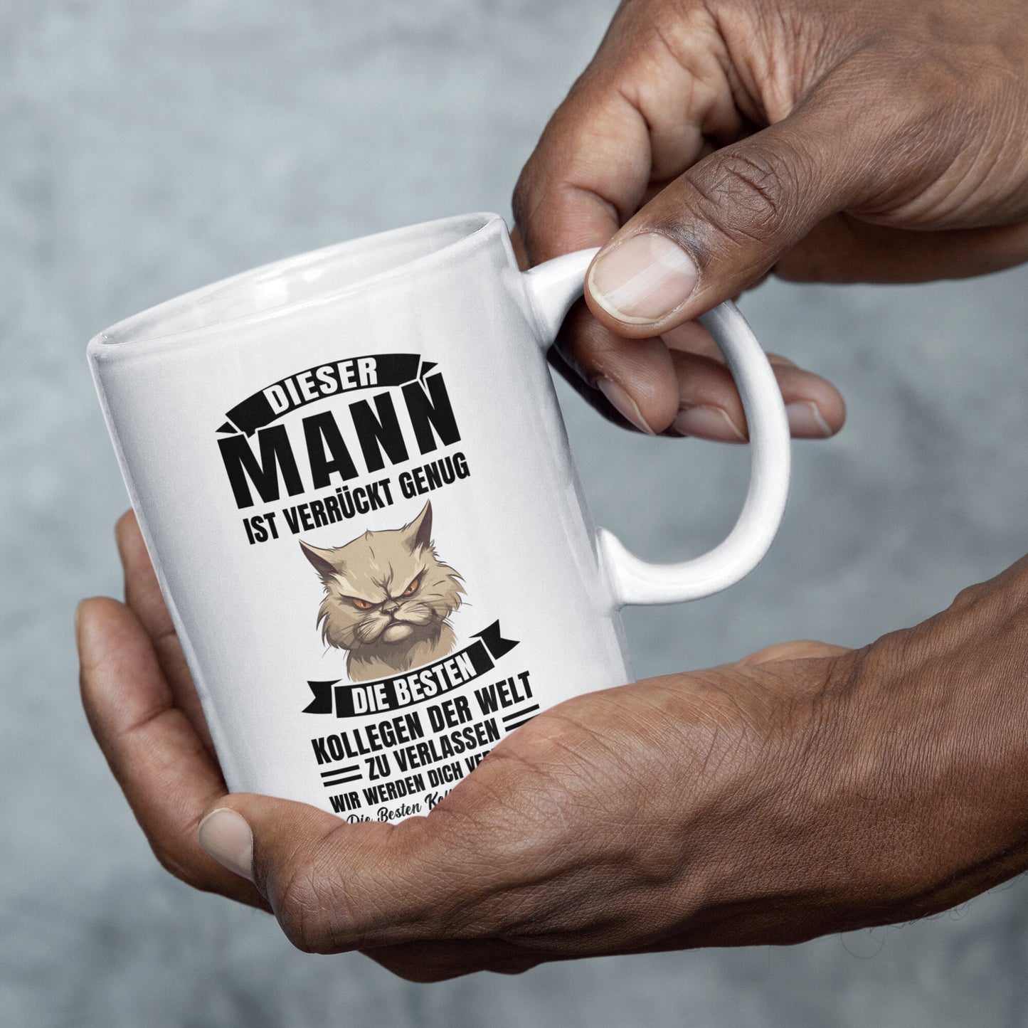 Kollege Katze Tasse | dieser Mann ist verrückt genug die besten Kollegen Kollegenabschied Jobwechsel