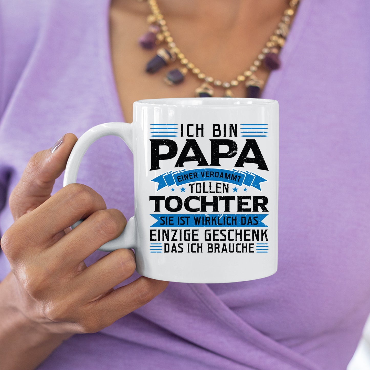 Papa Tasse | ich bin Papa eines verdammt tollen Tochter |