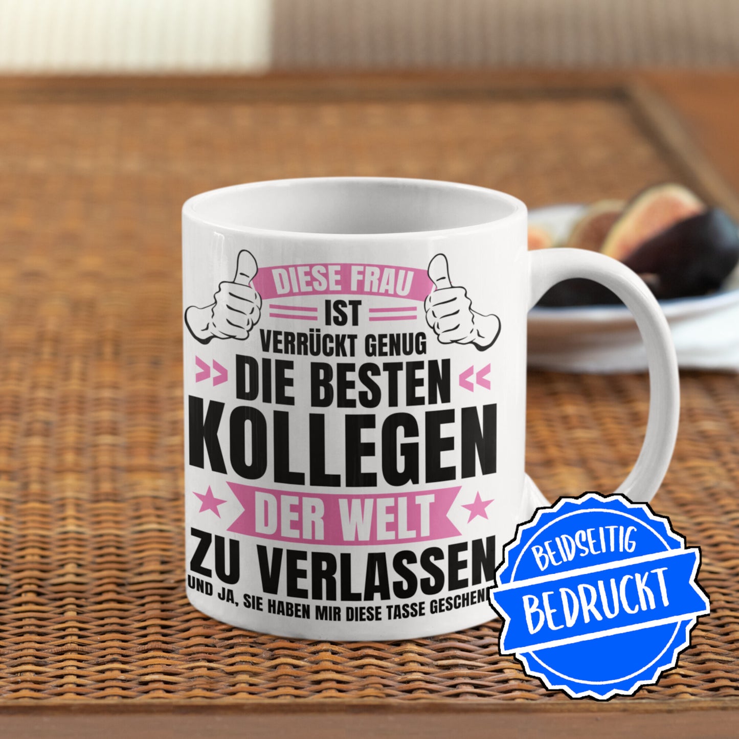 Kollegin Tasse | diese Frau ist verrückt genug die besten Kollegen der Welt