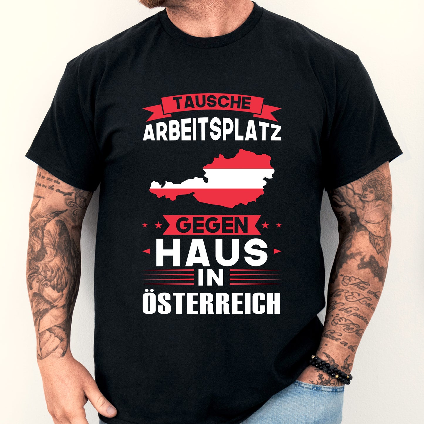 Mann trägt ein T-Shirt mit dem Aufdruck "Österreich Shirt | tausche Arbeitsplatz Österreichische Geschenk Österreichische".