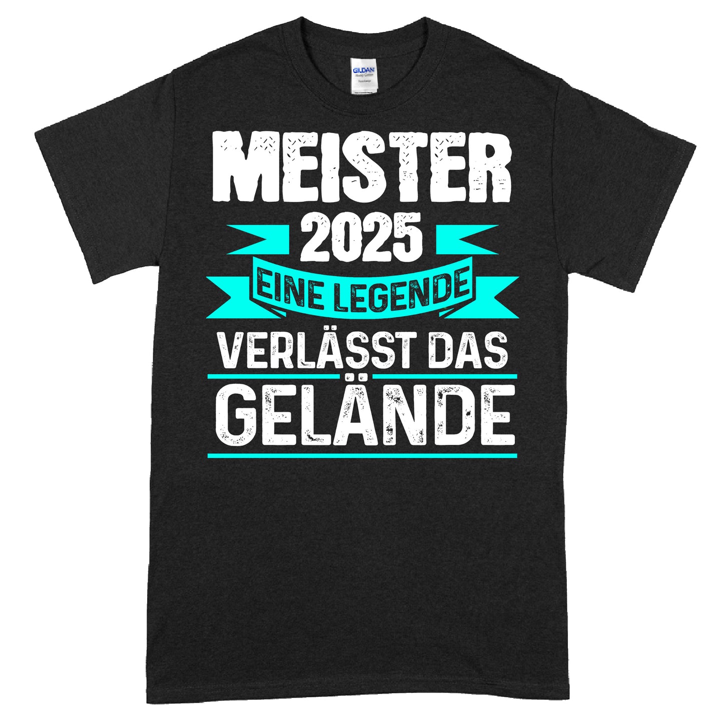 Meister Shirt mit der Aufschrift "2025 eine Legende verlässt das Gelände Meisterbief"