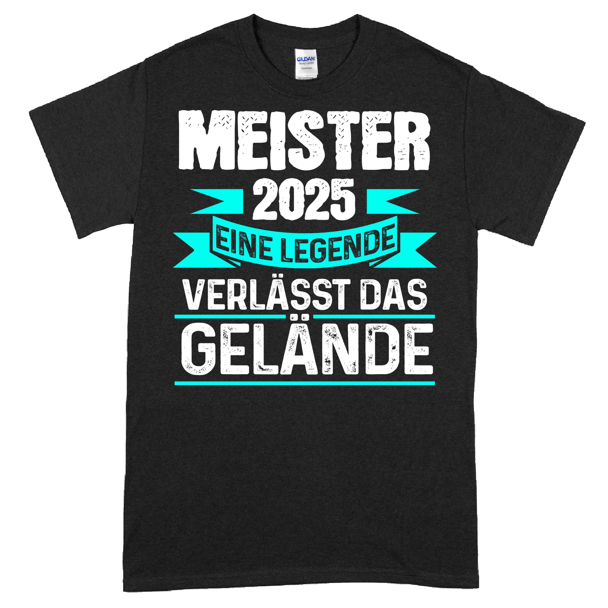 Meister Shirt mit der Aufschrift "2025 eine Legende verlässt das Gelände Meisterbief"