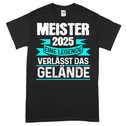 Meister Shirt mit der Aufschrift "2025 eine Legende verlässt das Gelände Meisterbief"