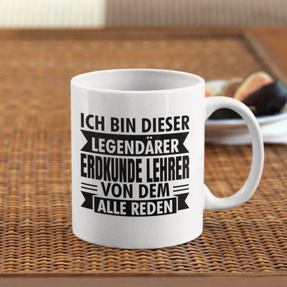 Erkunde Lehrer Tasse | ich bin dieser legendärer Erkunde Lehrer