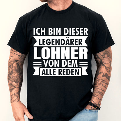Design eines T-Shirts mit der Aufschrift 'Lohner Shirt | legendärer Geschenk Lohn' und einem abgebildeten Mann.