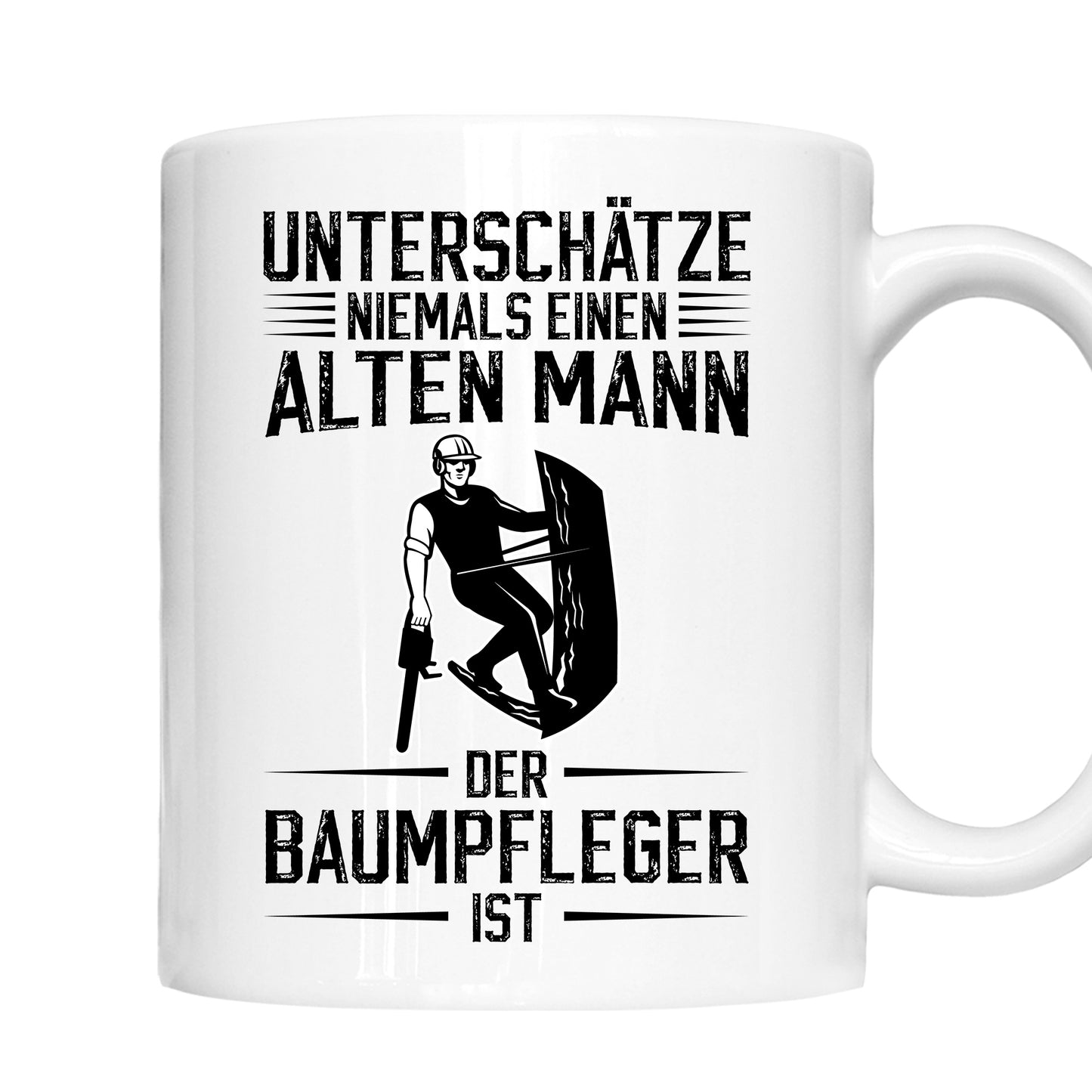 Baumpfleger Tasse |  unterschätze niemals alten Mann der Baumpfleger ist |