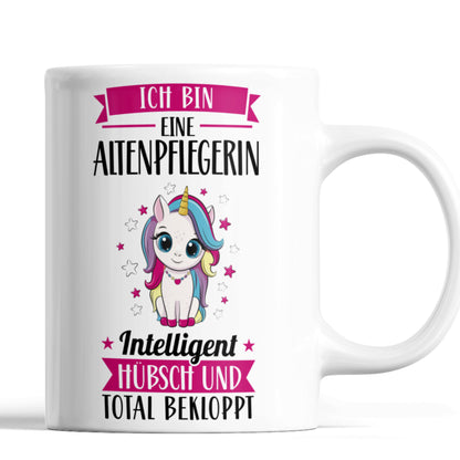 Pflegekraft Tasse | ich bin eine Altenpflegerin intelligent hübsch und bekloppt