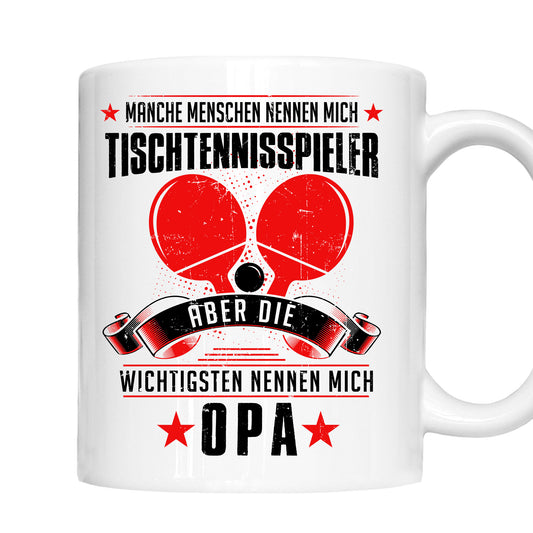 Tischtennis Tasse | manche Menschen nennen mich Tischtennisspieler |
