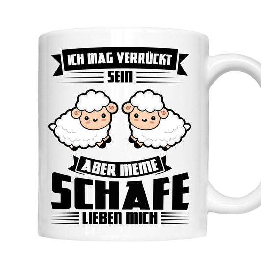 Schafe Tasse | ich mag verrückt sein aber meine Schafe lieben mich |