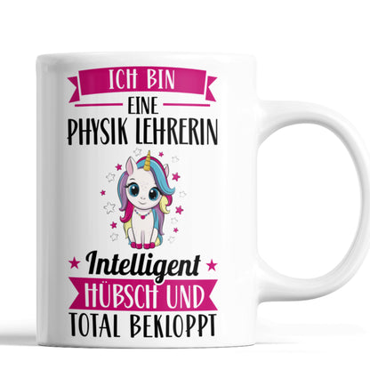 Physik Lehrerin Tasse | ich bin eine Physik Lehrerin intelligent hübsch