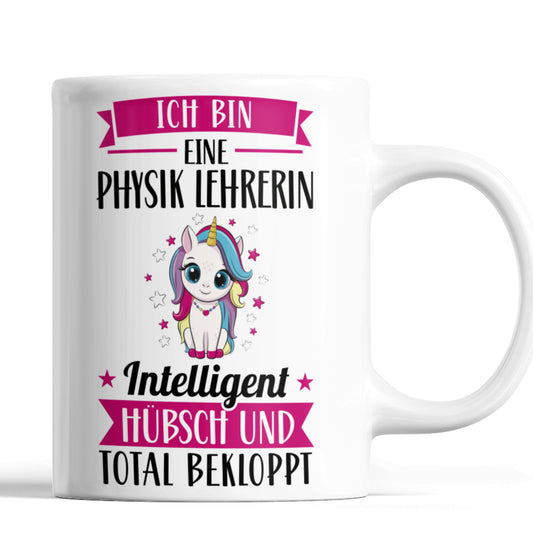 Physik Lehrerin Tasse | ich bin eine Physik Lehrerin intelligent hübsch