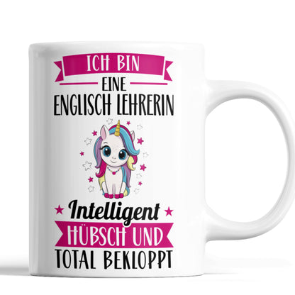 Englisch Lehrerin Tasse | ich bin eine Englisch Lehrerin intelligent hübsch