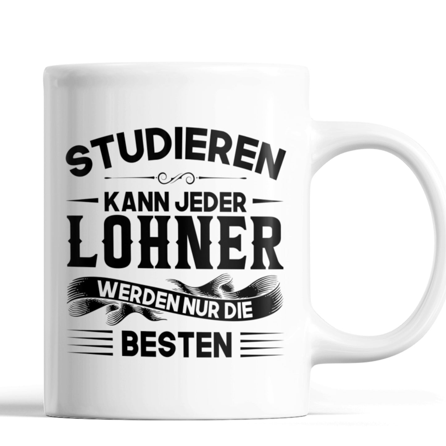 Lohner Tasse | Lohner werden nur die besten