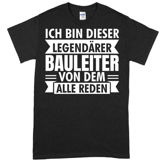 Bauleiter Shirt mit legendärem Baustellenmotiv als Geschenk für Bauarbeiter.