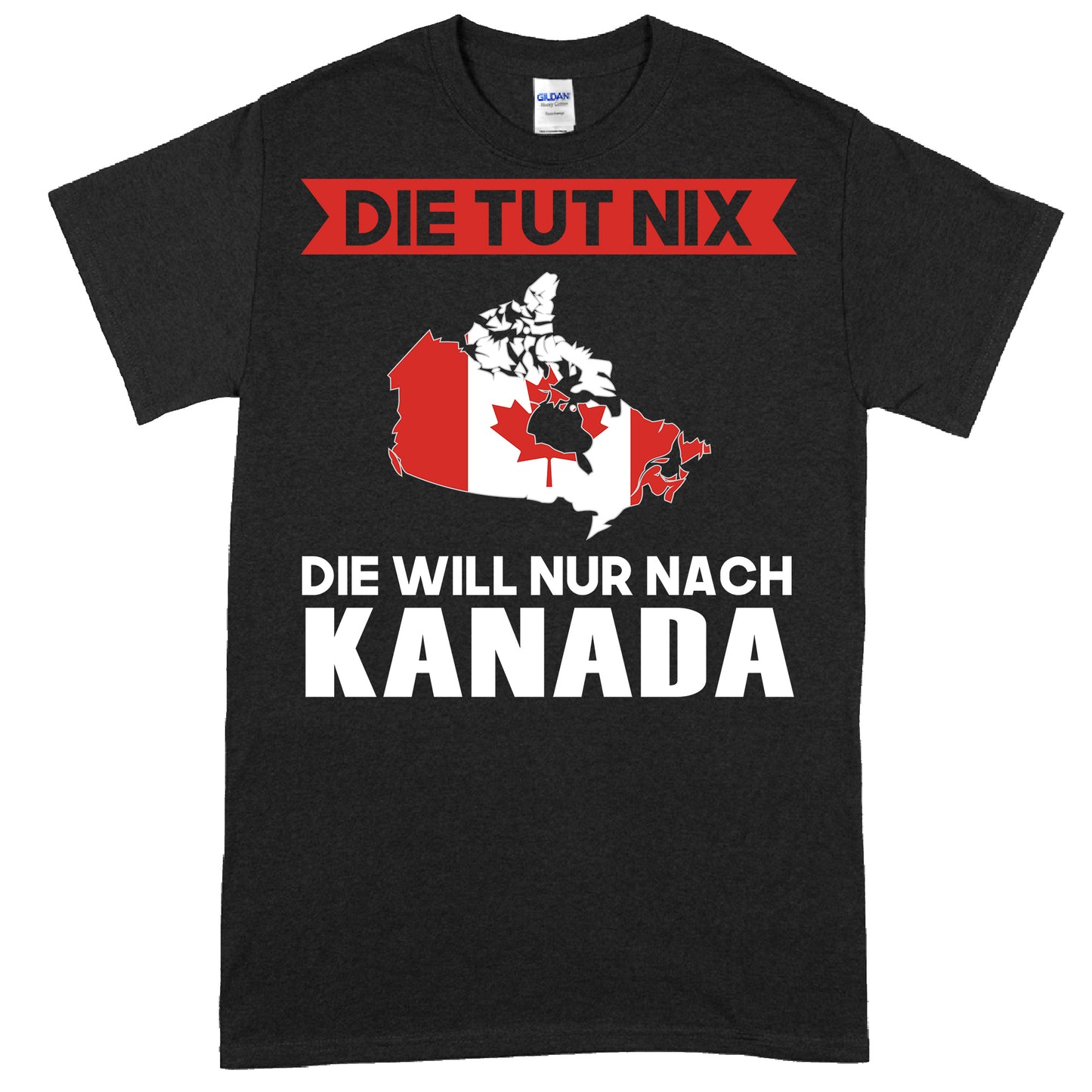 Kanada Shirt mit Aufdruck "Die tut nix" und kanadischer Flagge.