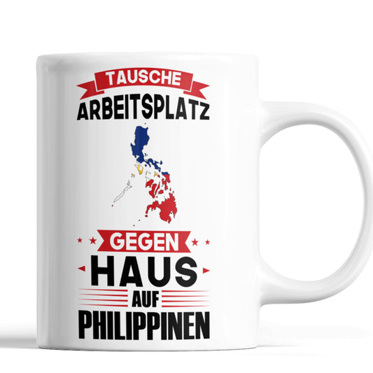 Philippinen Tasse | tausche Arbeitsplatz gegen Haus in Philippinen | Philippinisch