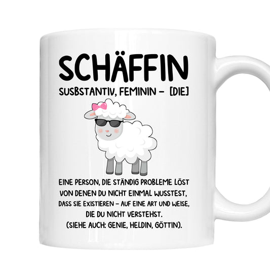 Schäffin Tasse | Schäffin eine Person, die ständig Probleme löst von denen du nicht wusstest |