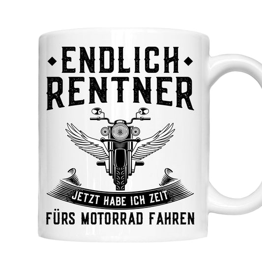 Rentner Tasse | endlich Rentner etzt habe ich Zeit fürs Motorrad fahren  |