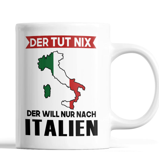 Italien Tasse  Italienisches Geschenk Italienischen Flaggeder tut nix 
