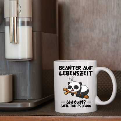 Beamter Tasse  | Beamter auf Lebenzeit warum? |