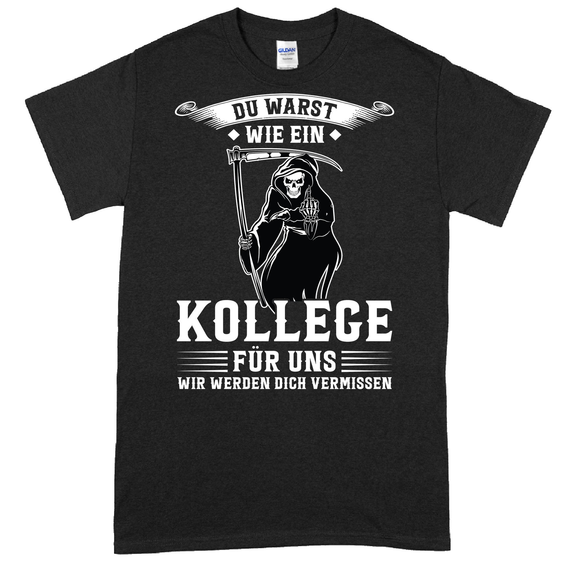 Design eines T-Shirts mit dem Text "Kollege Shirt | du warst wie ein für uns Kollegen Geschenk Arbeitwechsäln" in stilvoller Schrift.