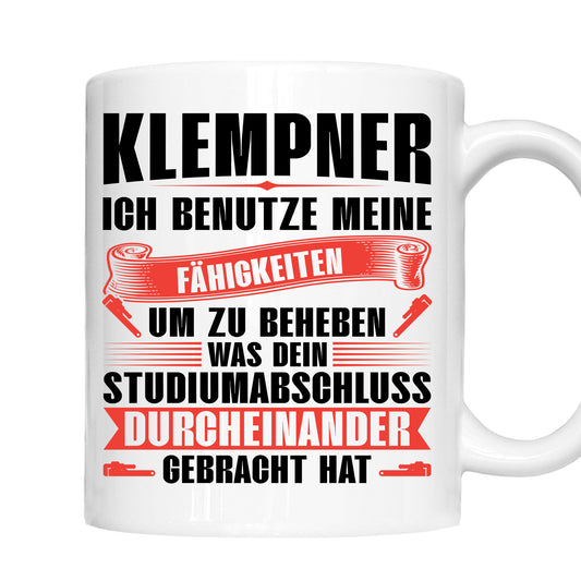 Klempner Tasse | Klempner ich benutze meine fähigkeiten um zu  beheben |