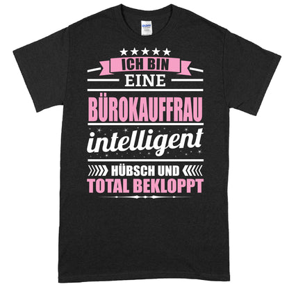 Bürokauffrau Shirt mit der Aufschrift "Ich bin eine Geschenk Frauenberuf" in stilvollem Design.